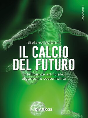 cover image of Il calcio del futuro